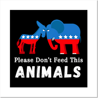 Vintage Distressed Please Don't Feed the Animals Liberals Posters and Art